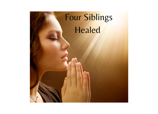 Supernatural Healings: Four Siblings Healed During Family Prayer