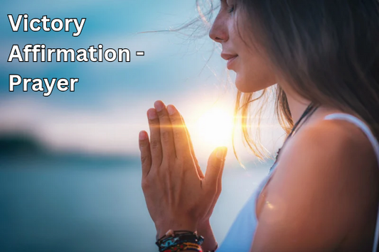 Victory Affirmation Prayer