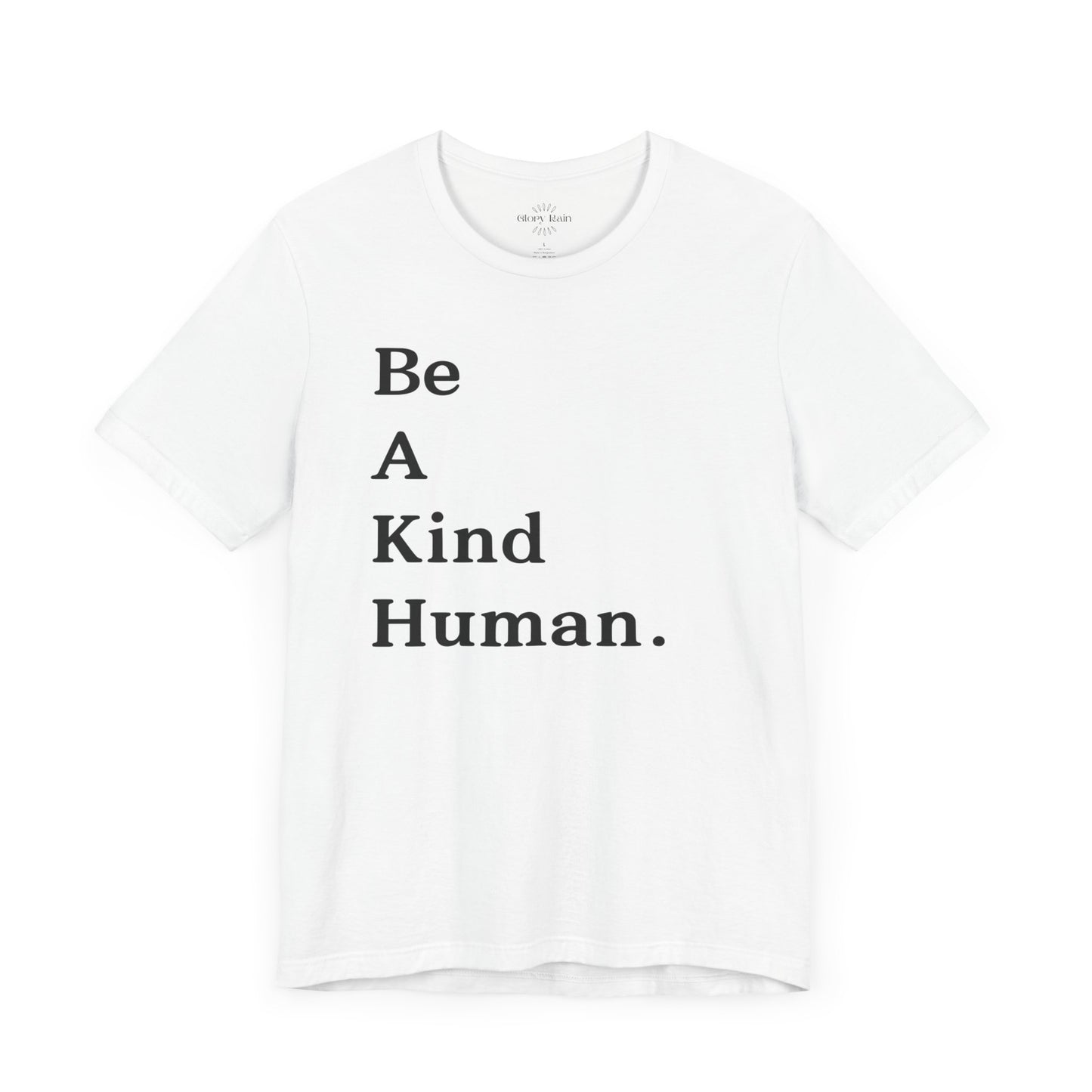 Be A Kind Human T-shirt