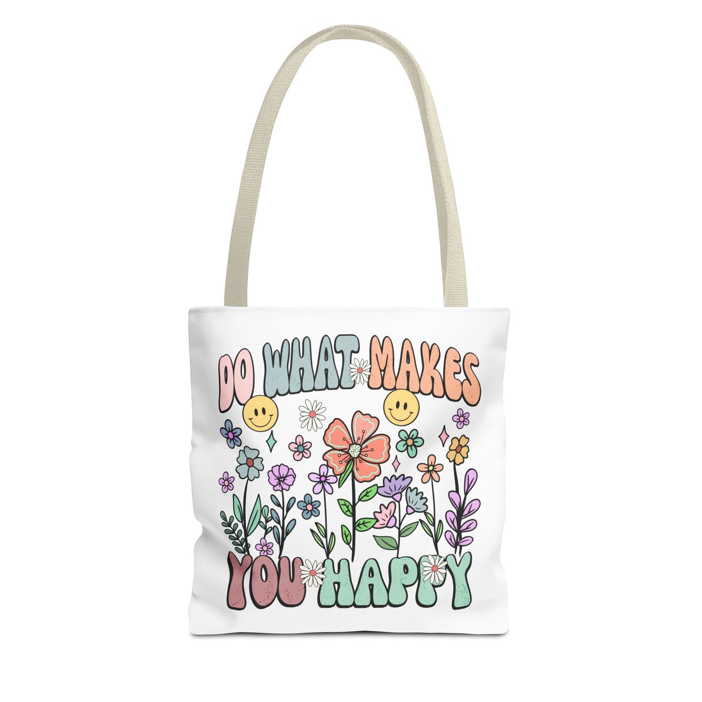 Do What Makes You Happy Fashion Tote Bag