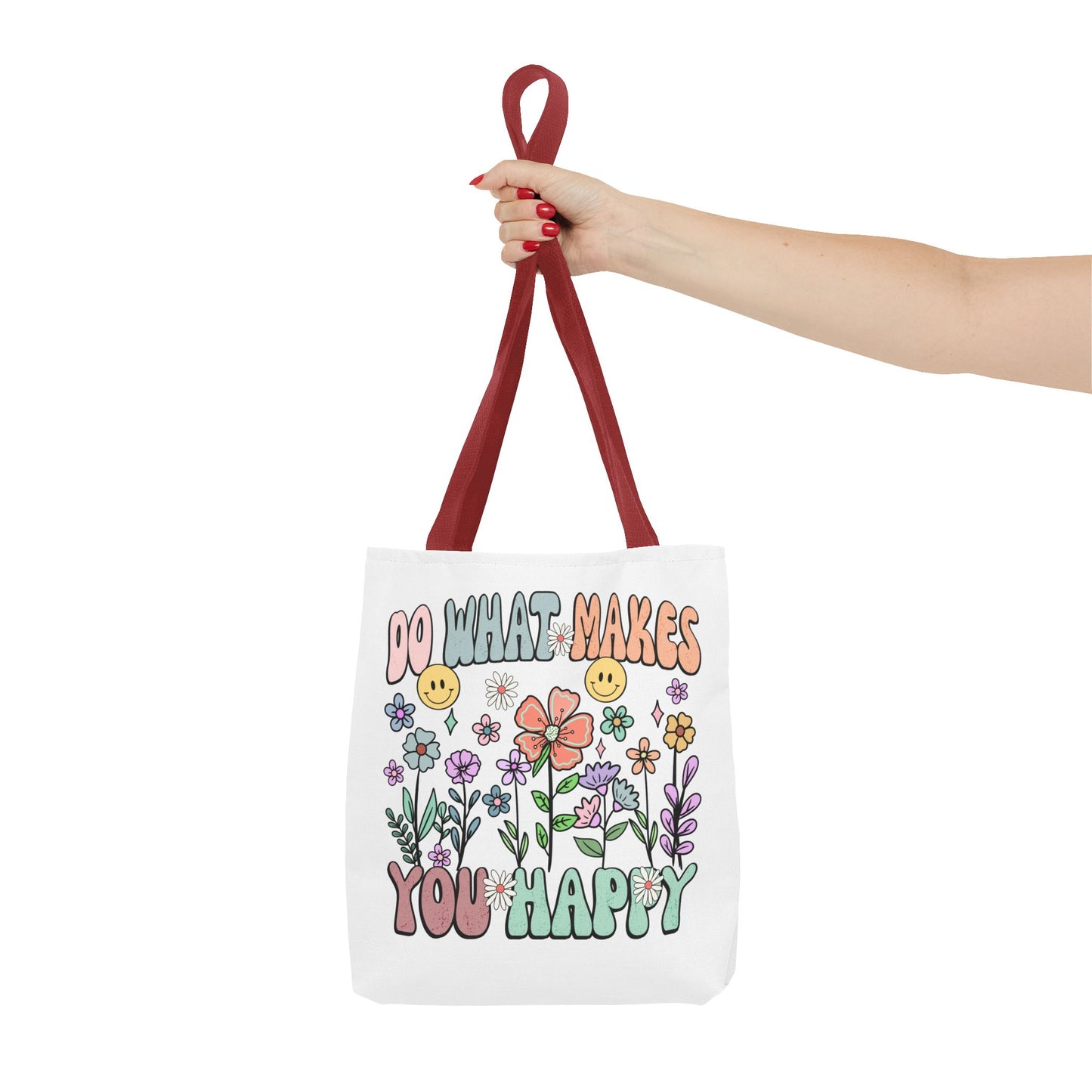 Do What Makes You Happy Fashion Tote Bag