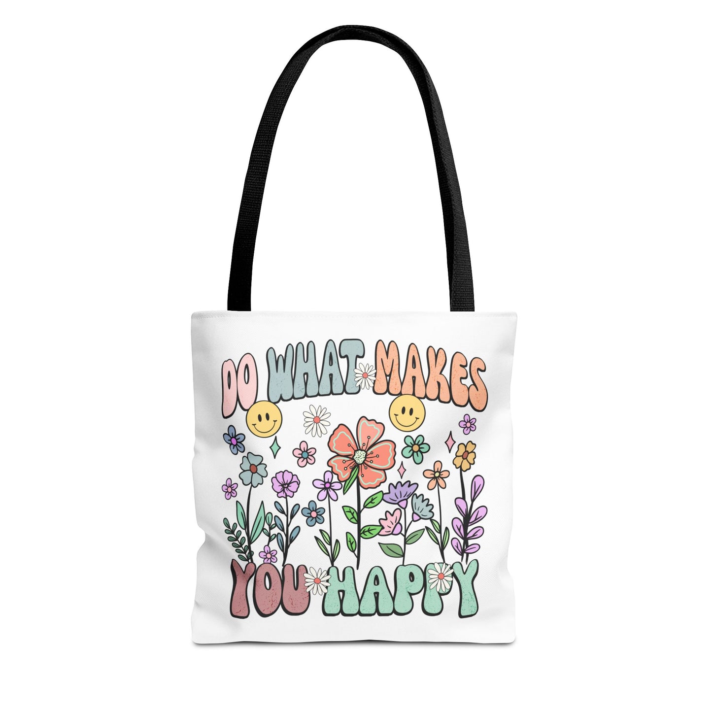 Do What Makes You Happy Fashion Tote Bag