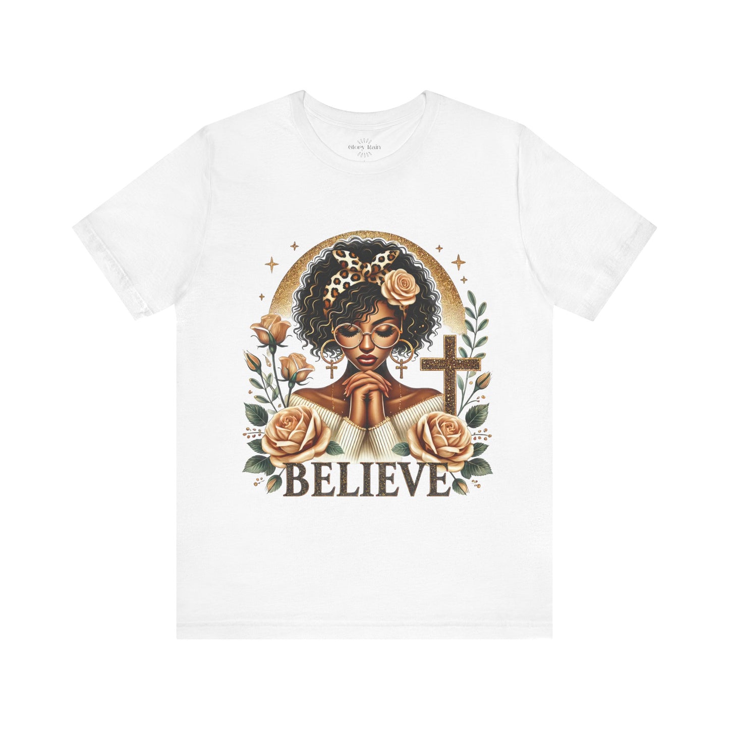 I Believe T-shirt