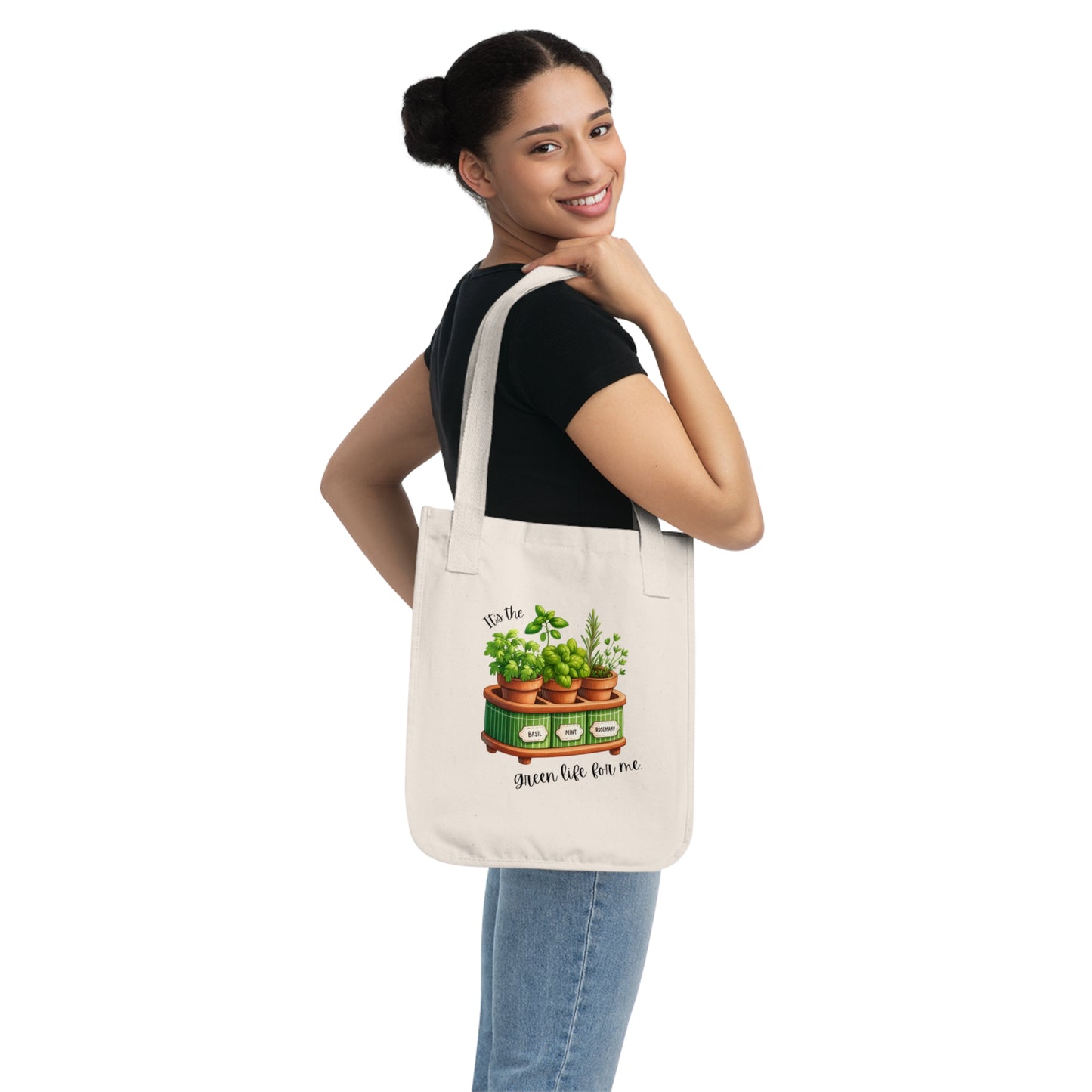 It's The Green Life For Me - Organic Cotton Canvas Tote Bag