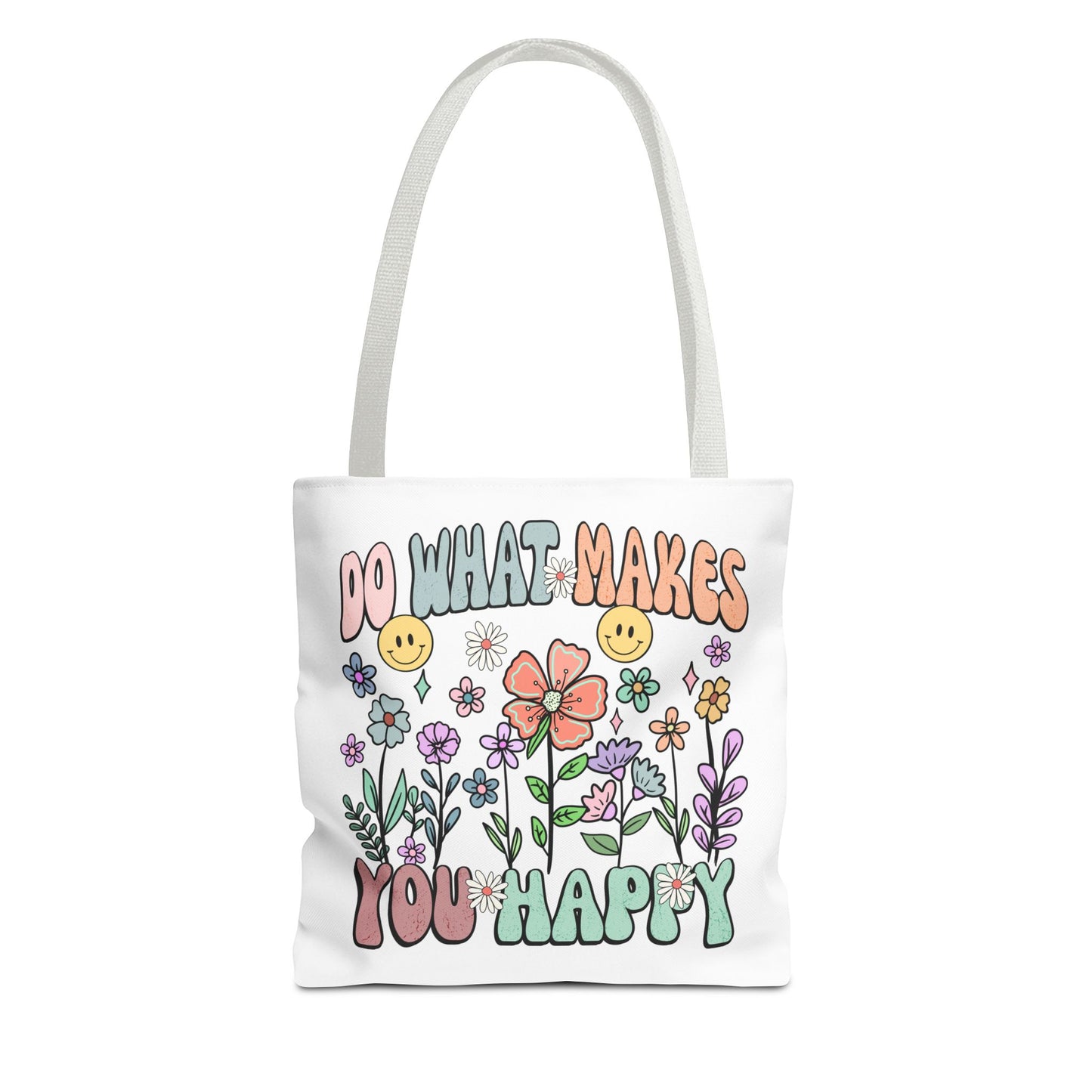Do What Makes You Happy Fashion Tote Bag