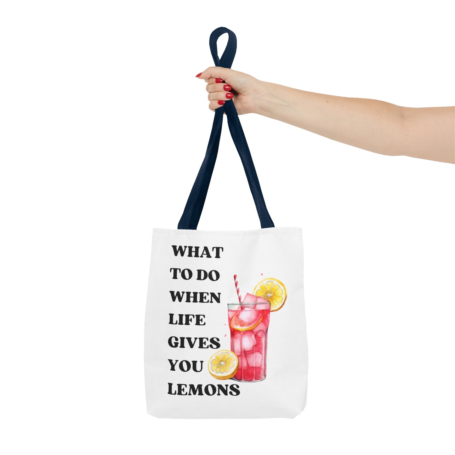 What To Do When Life Gives You Lemons Fashion Tote Bag