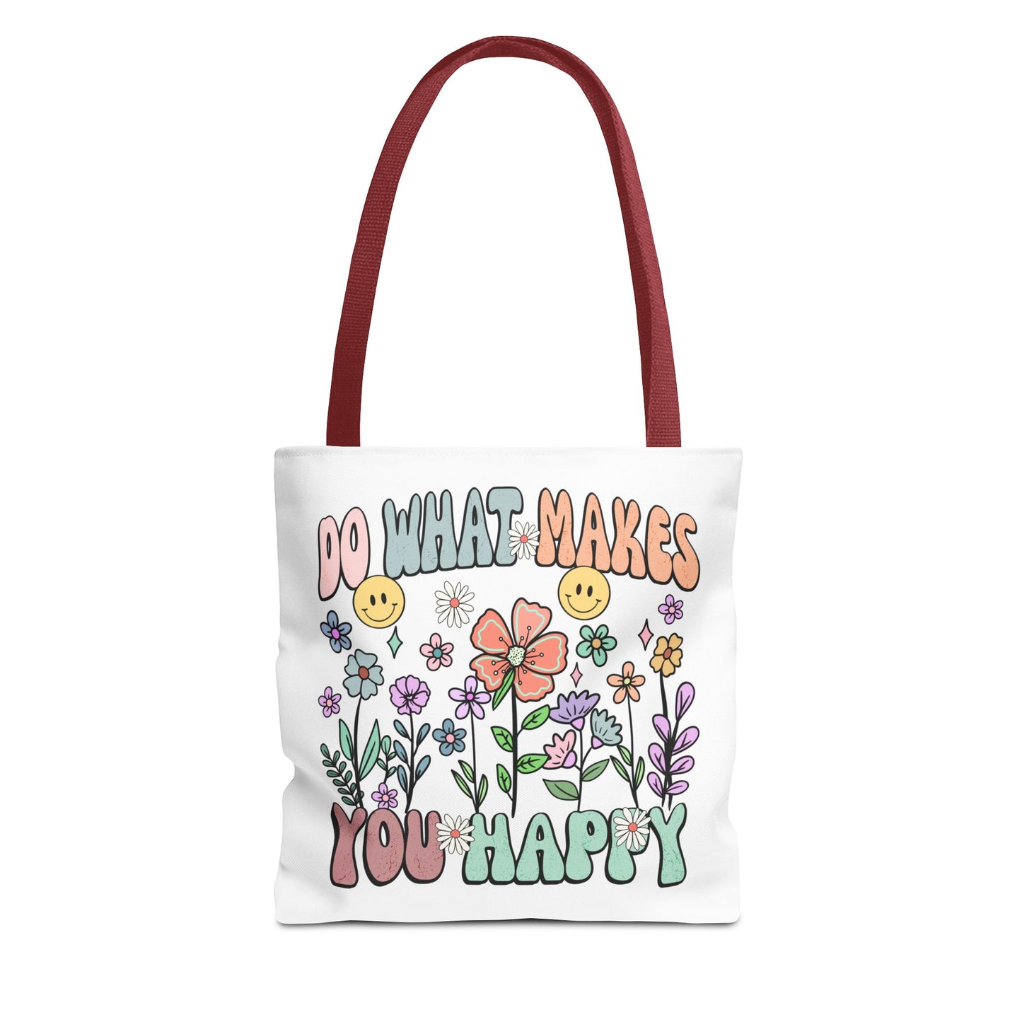Do What Makes You Happy Fashion Tote Bag
