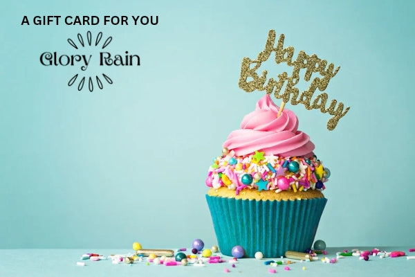 Glory Rain Happy Birthday Gift Card