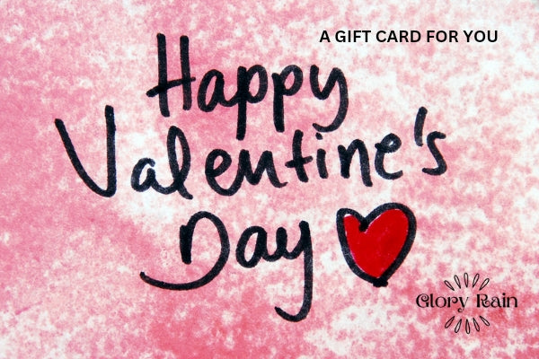 Glory Rain Happy Valentine's Day Gift Card