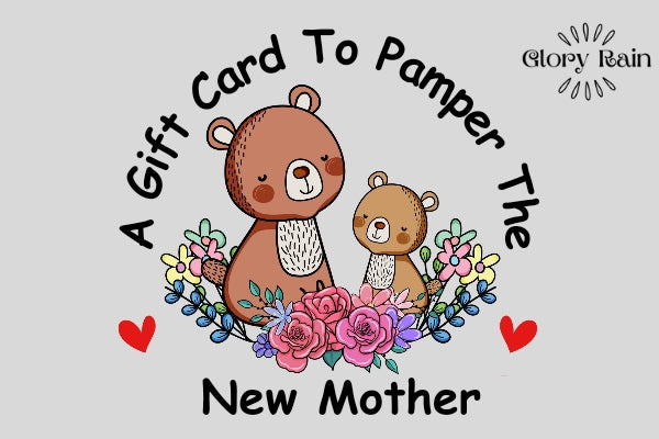 Glory Rain New Mom Gift Card