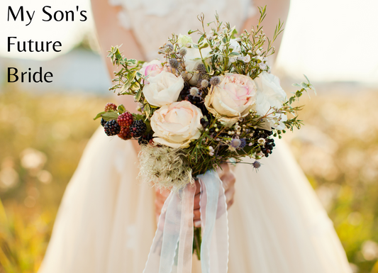 Revelatory Gift: My Son's Future Bride