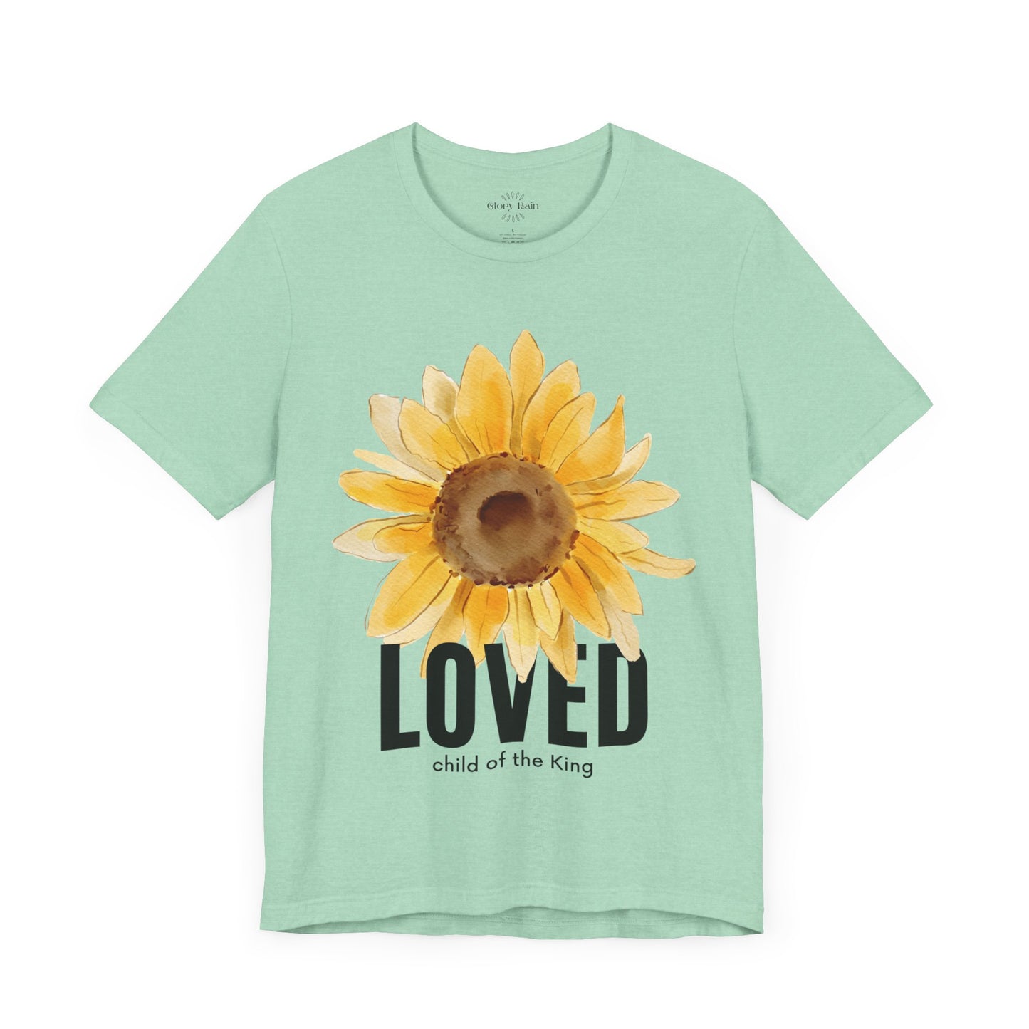 Loved Child of the King T-shirt
