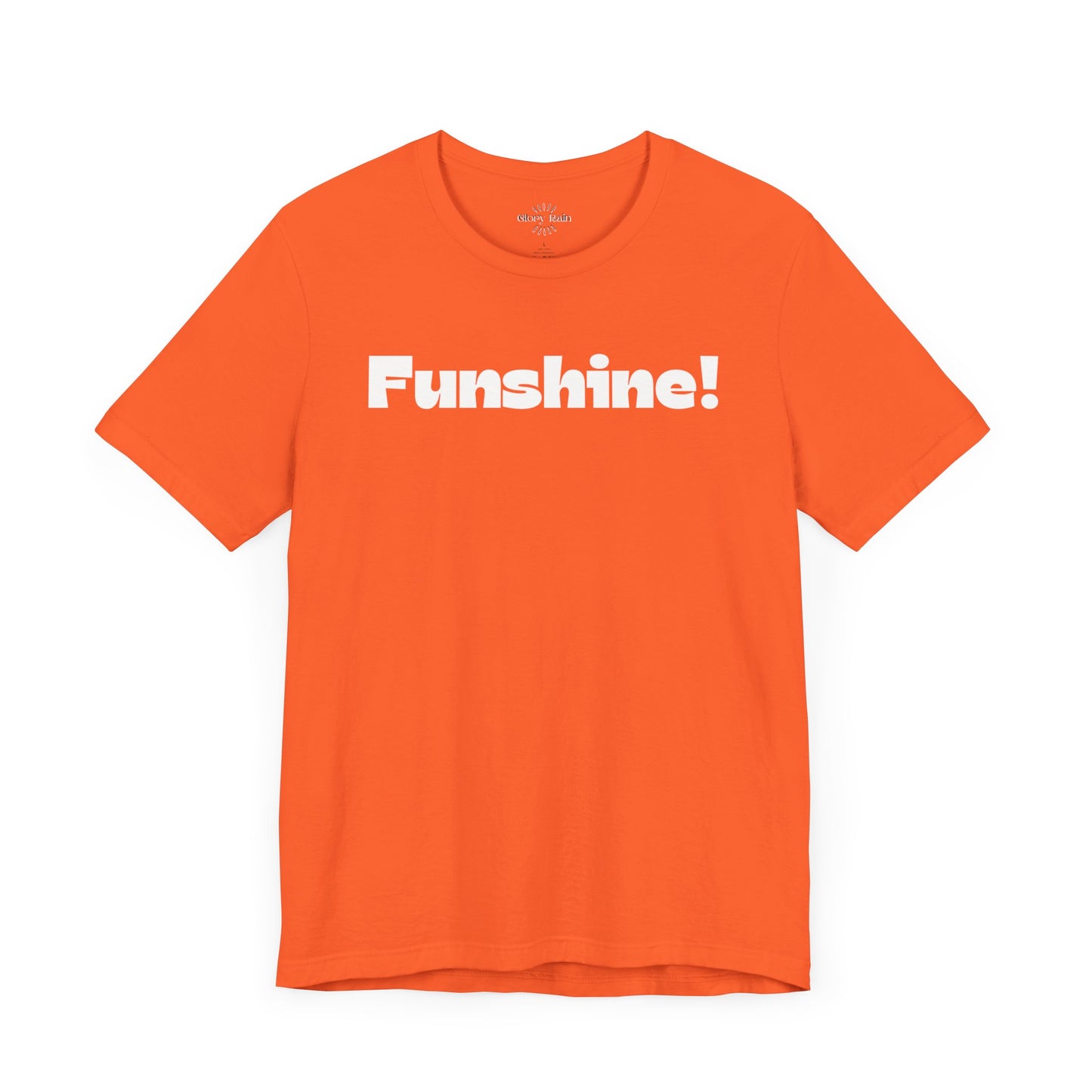 Funshine! T-shirt