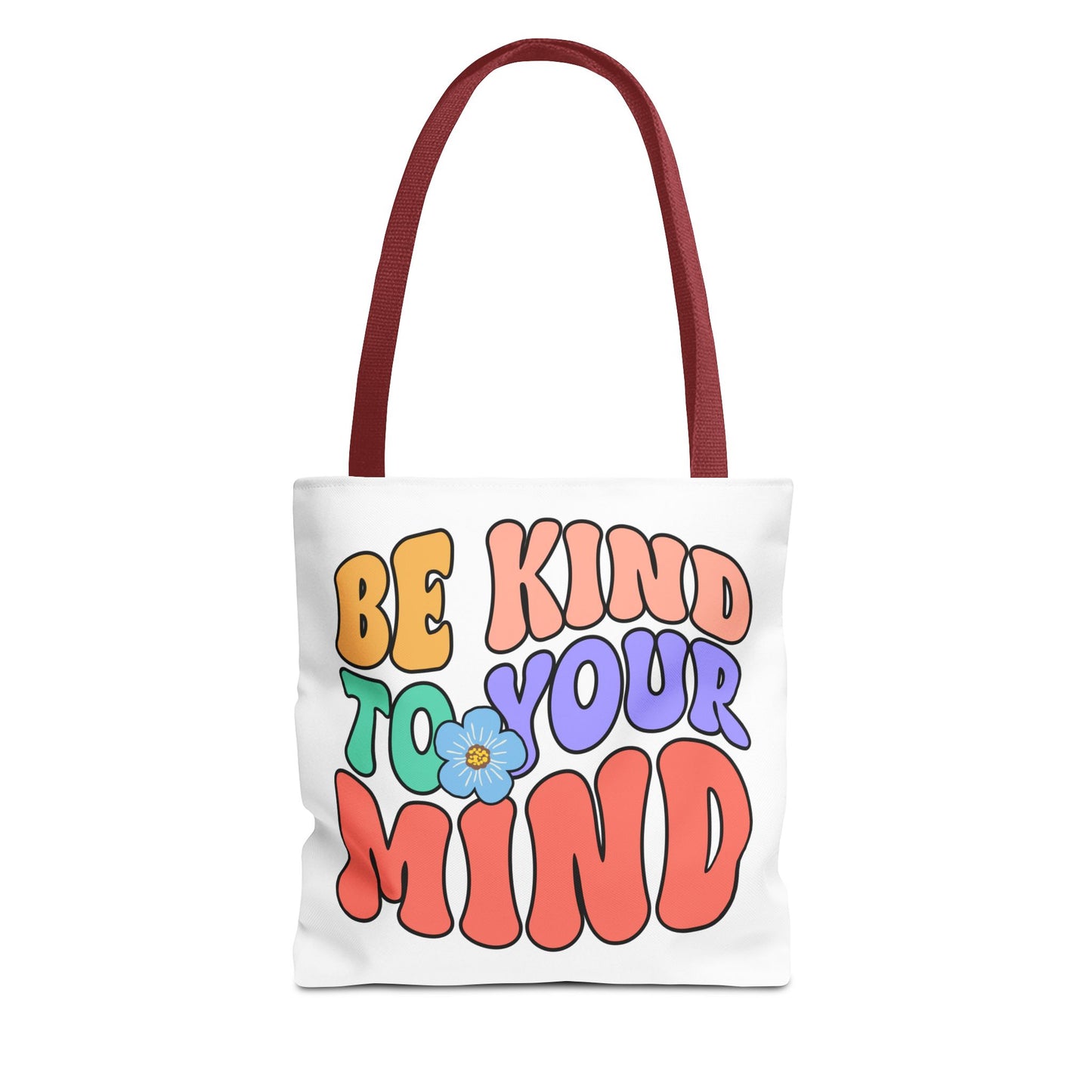 Be Kind To Your Mind Fashion Tote Bag