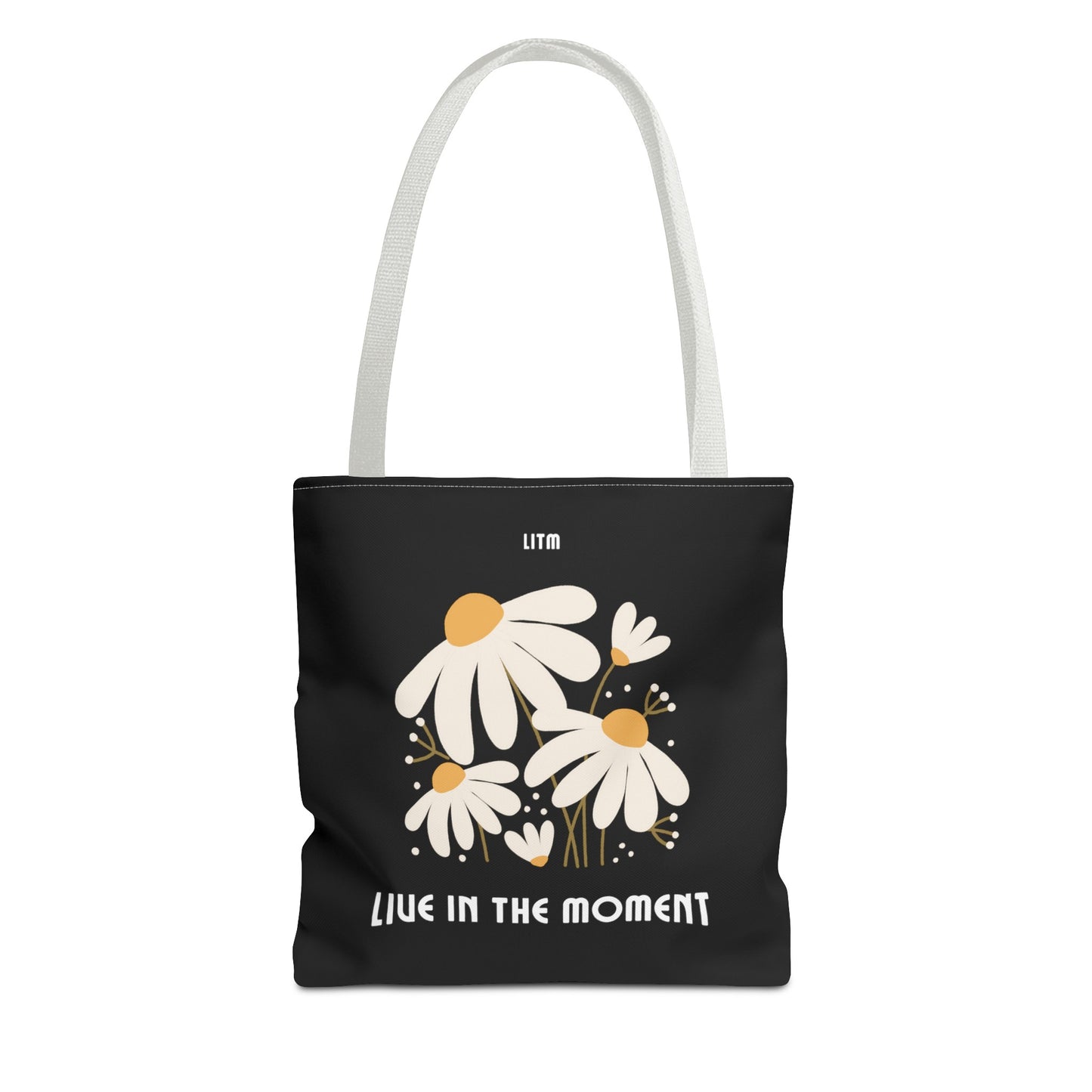 Live in the Moment Fashion Tote Bag