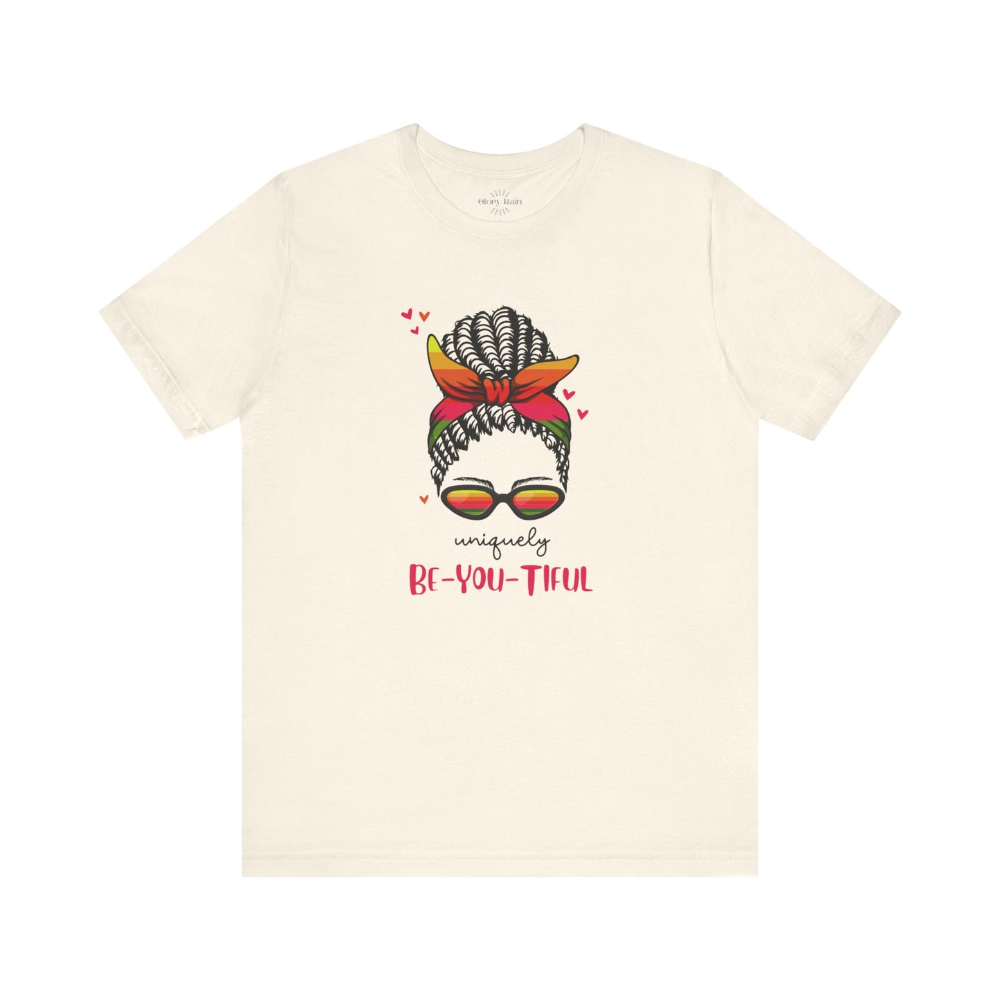 Uniquely BE-YOU-TIFUL T-shirt