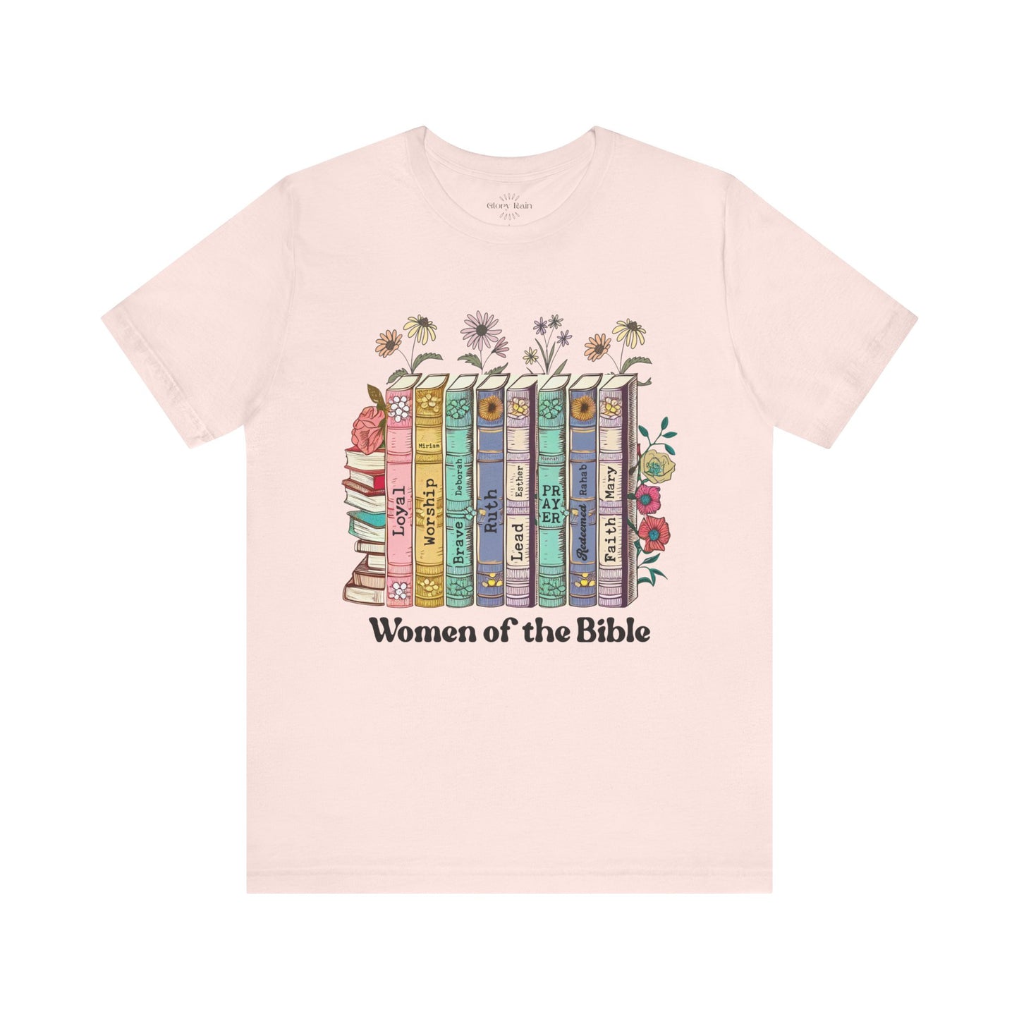 Women of the Bible T-shirt
