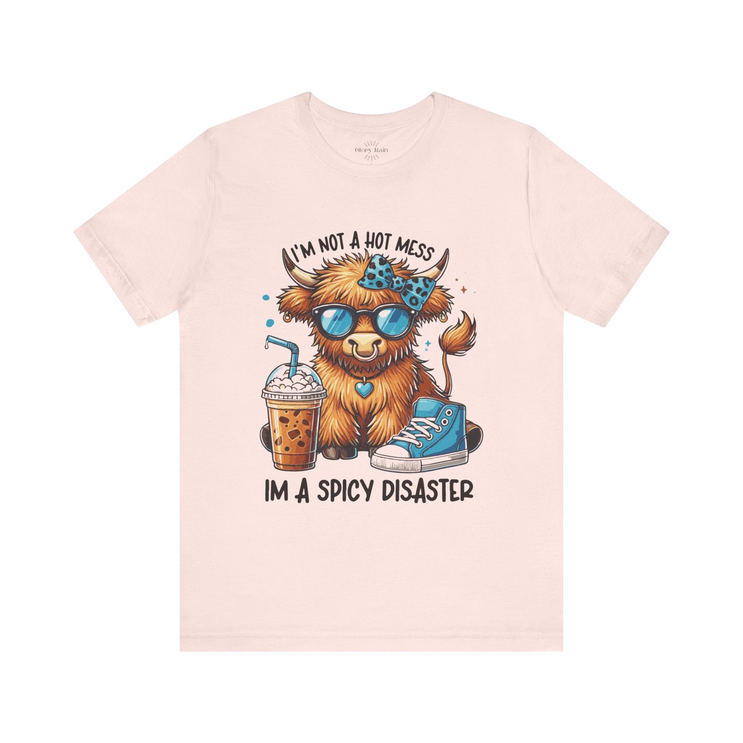 I'm Not A Hot Mess Heifer T-shirt
