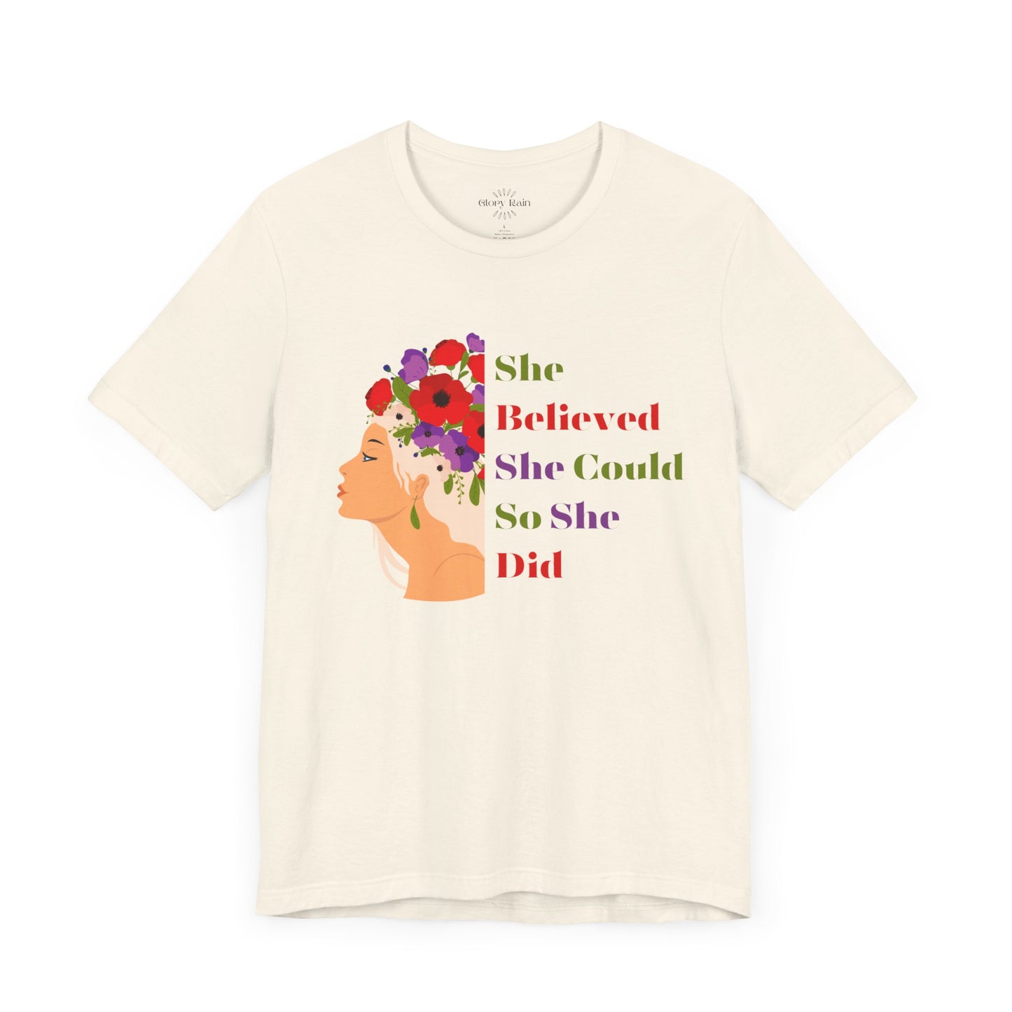 She Believed She Could T-shirt