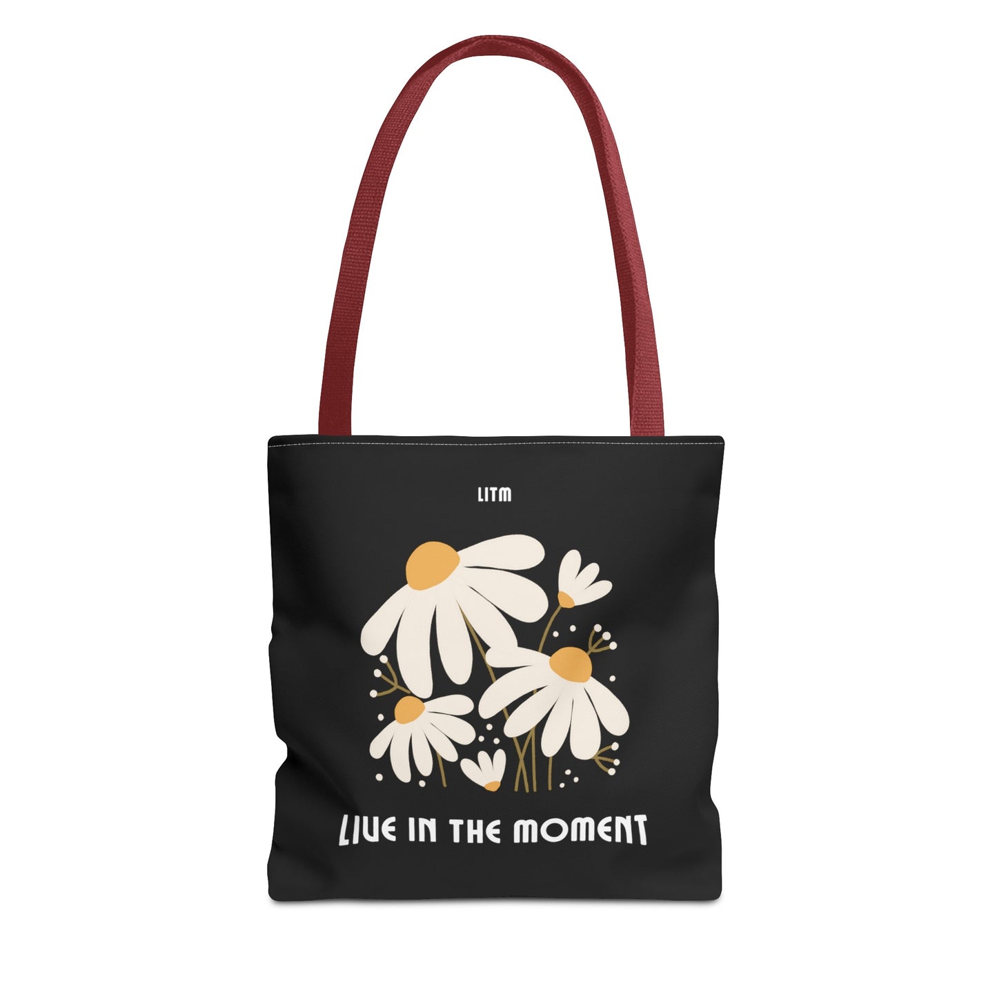 Live in the Moment Fashion Tote Bag