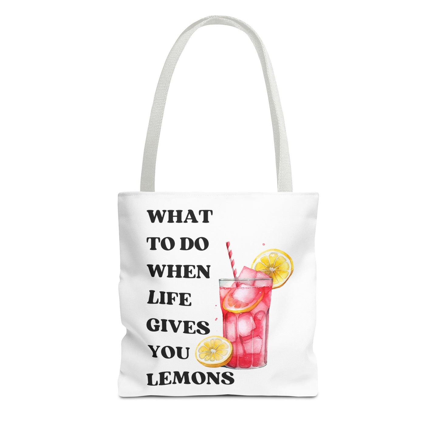 What To Do When Life Gives You Lemons Fashion Tote Bag