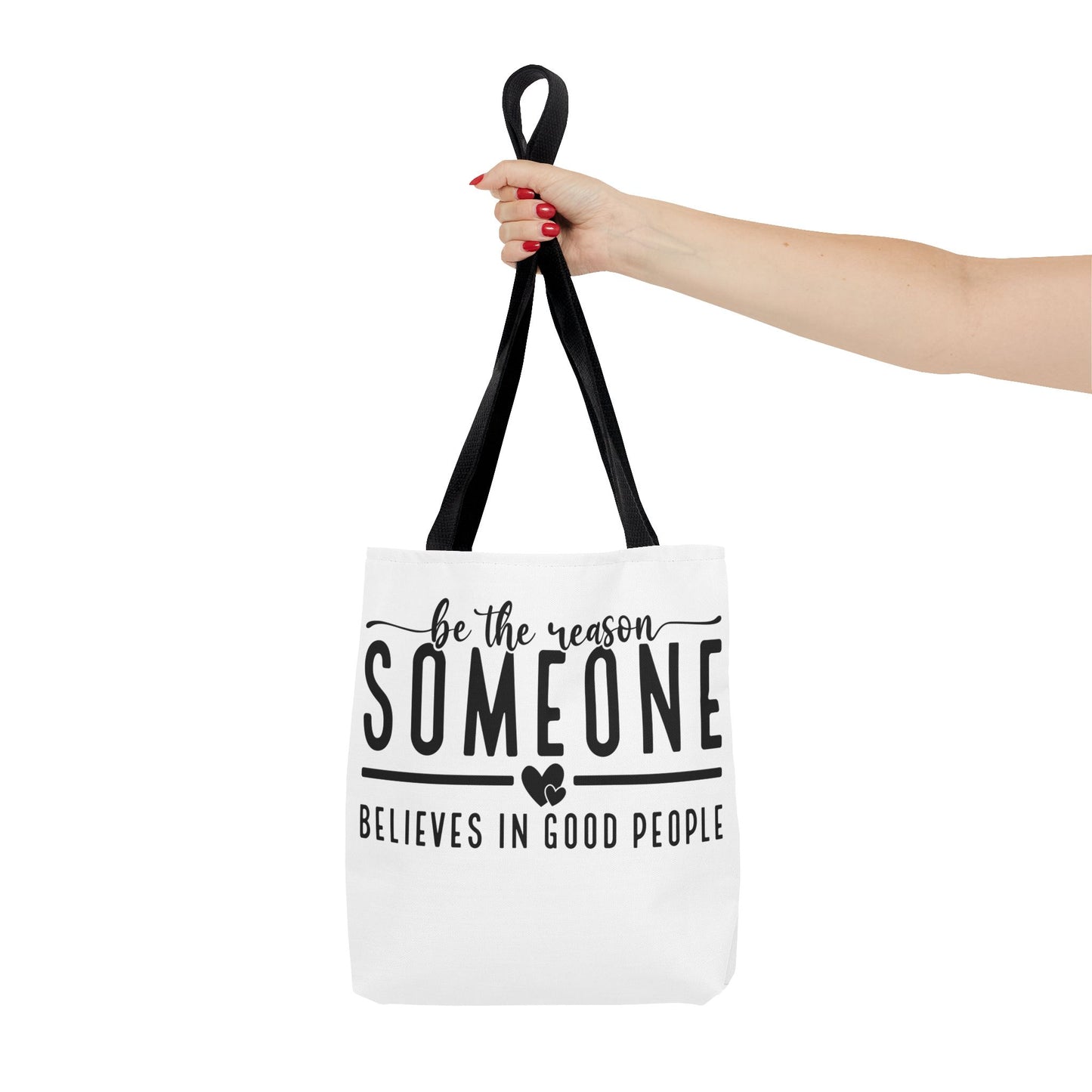Be The Reason Fashion Tote Bag