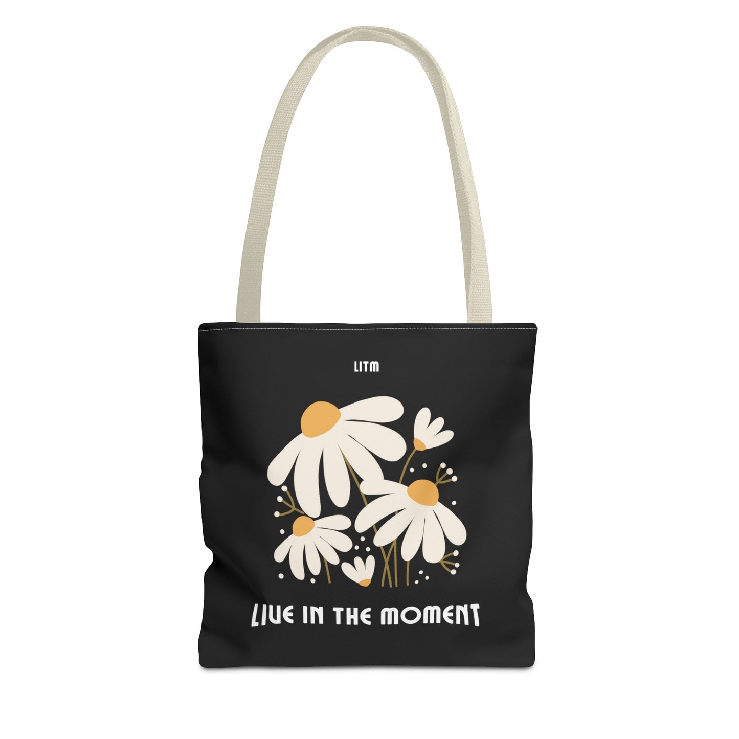Live in the Moment Fashion Tote Bag