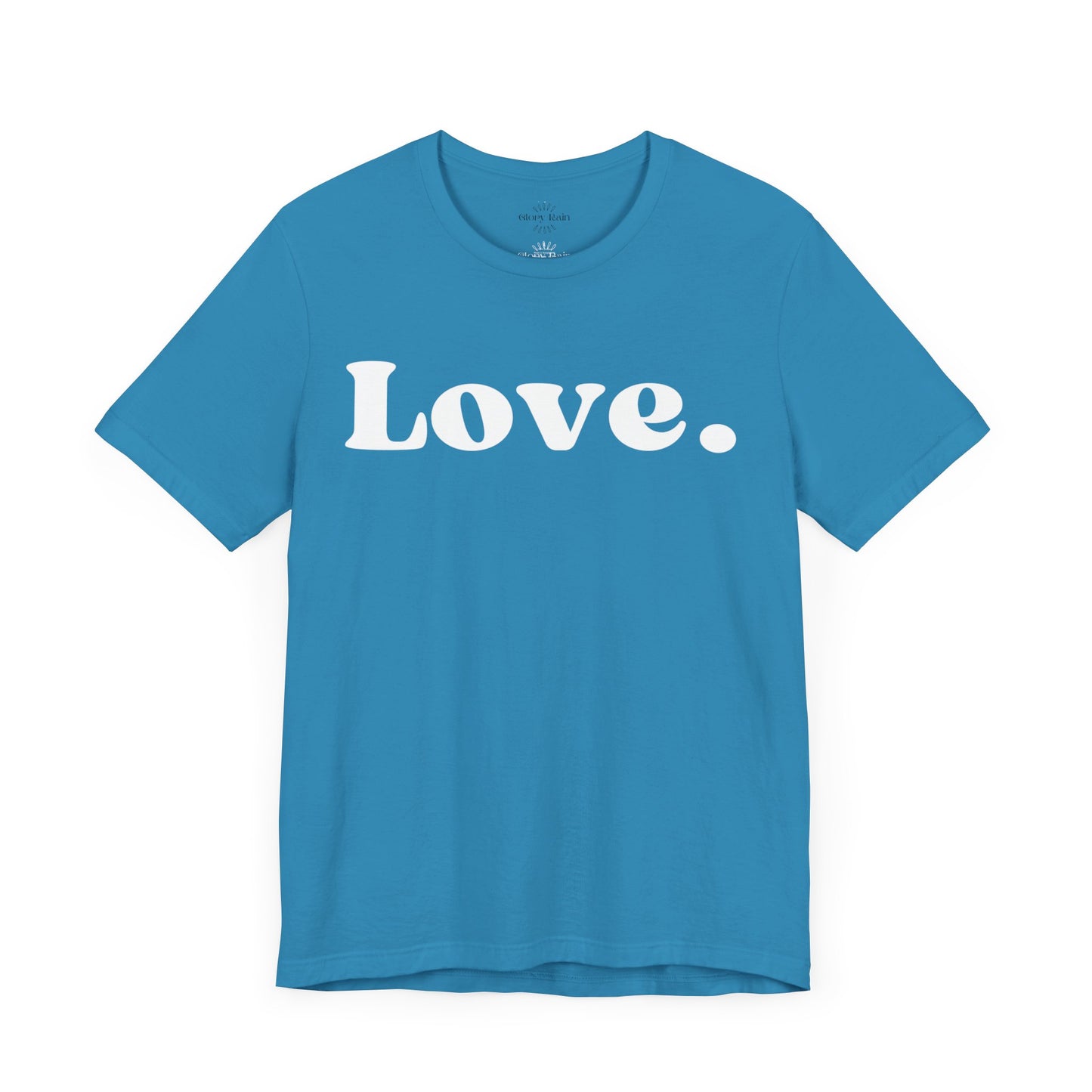 Love. T-shirt