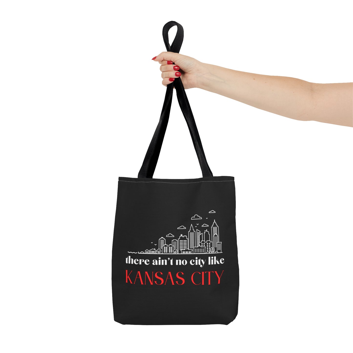 Ain't No City Like Kansas City Fashion Tote Bag