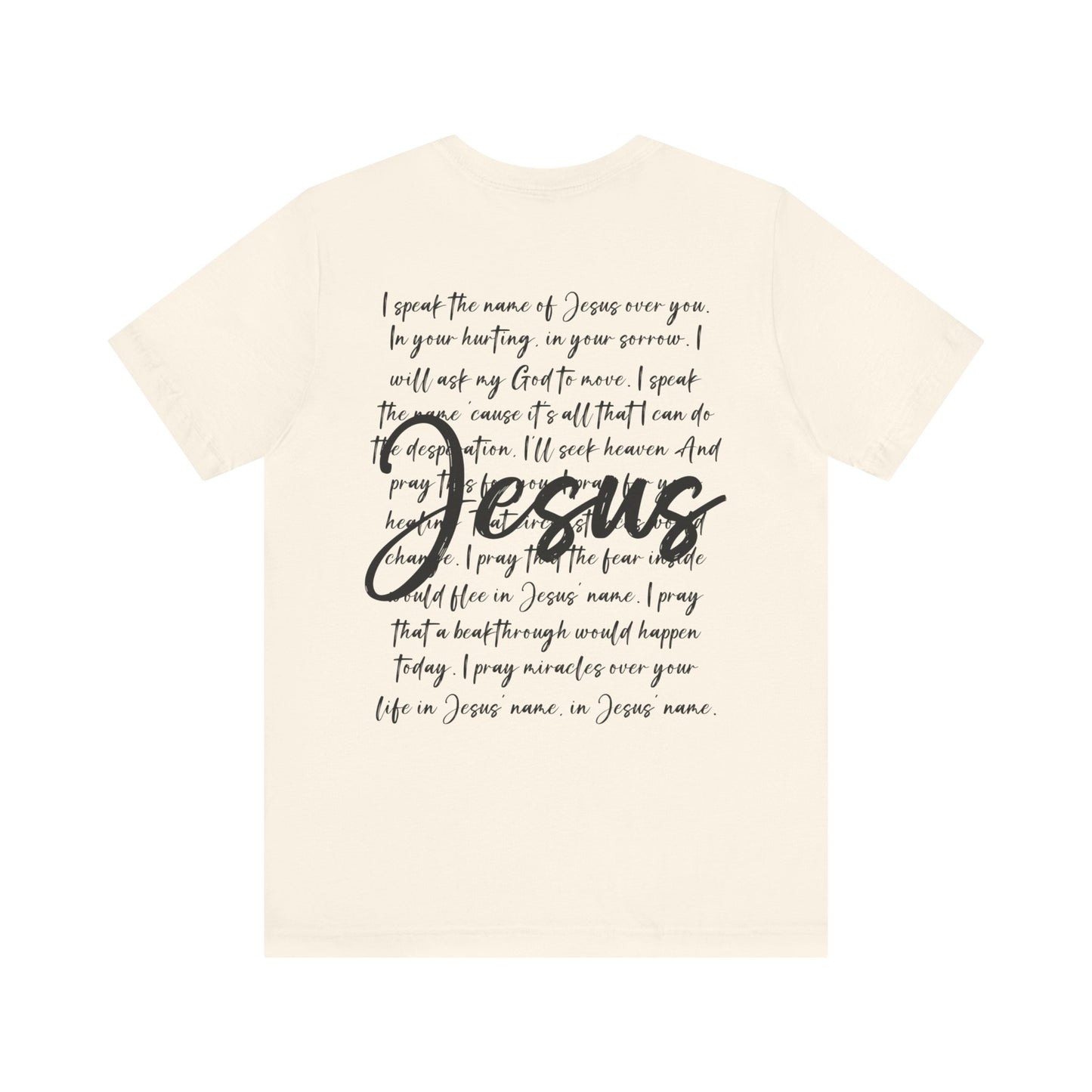 I Speak in The Name of Jesus T-shirt