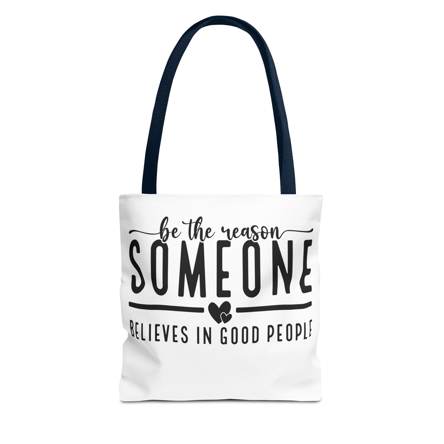 Be The Reason Fashion Tote Bag