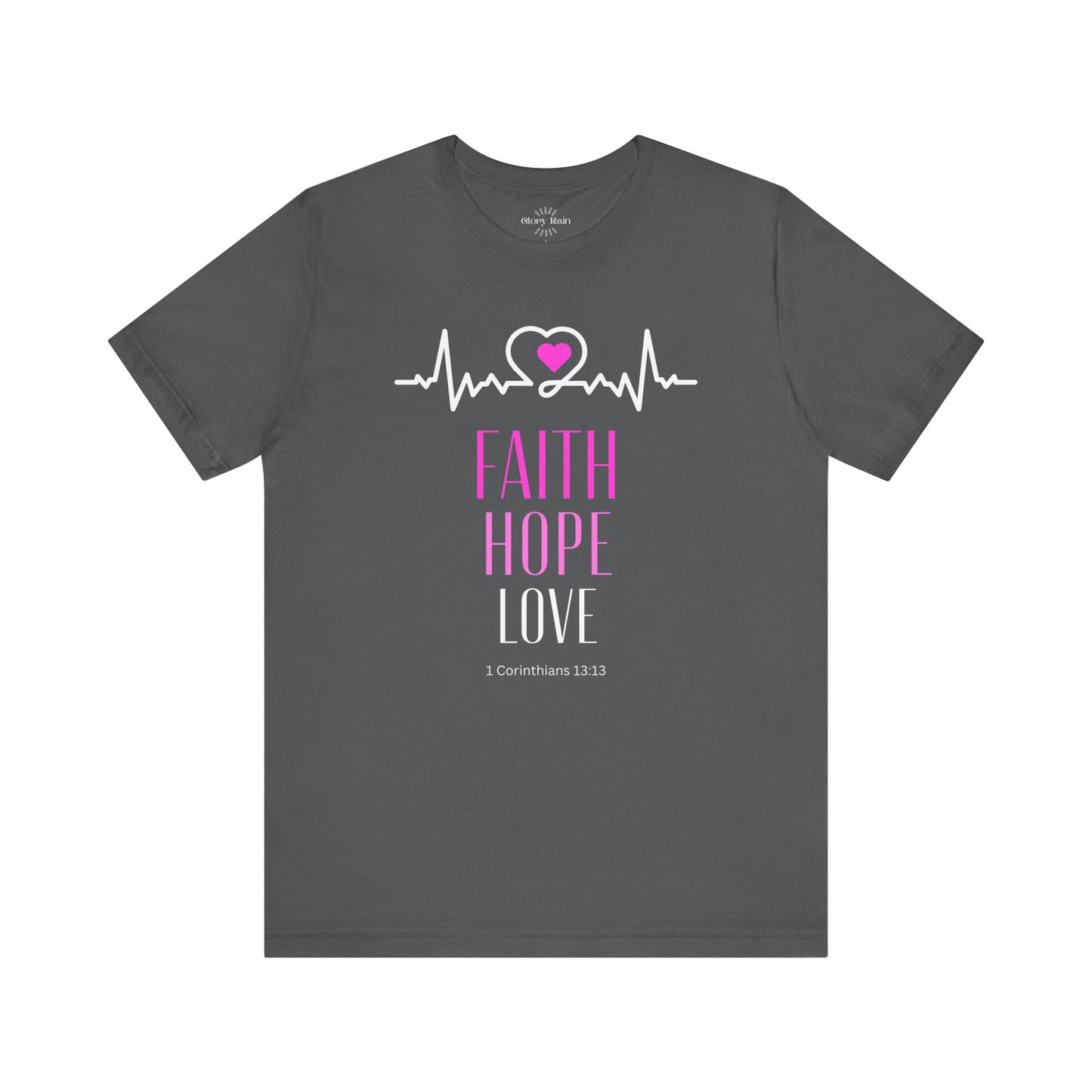 Faith, Hope, Love T-shirt