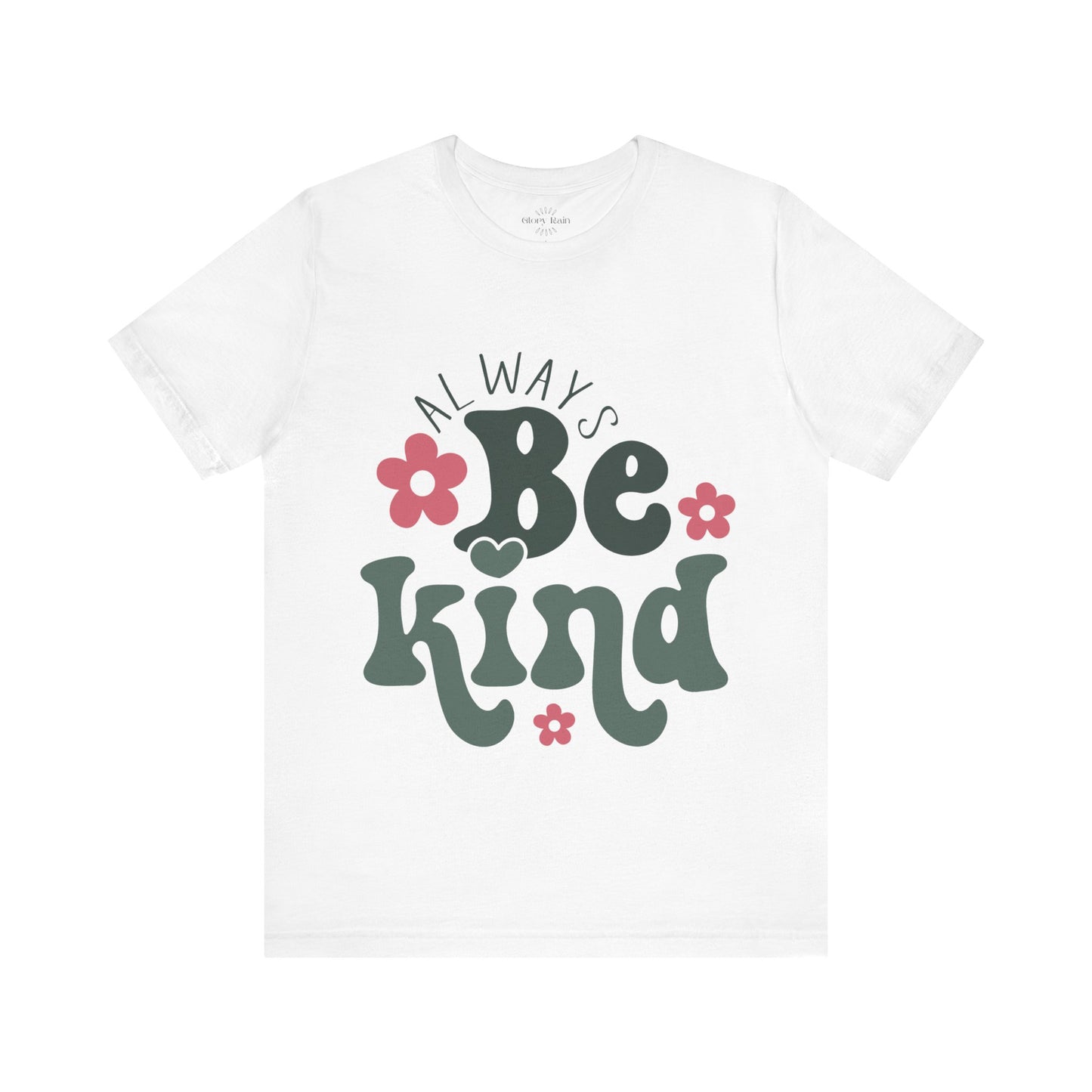 Always Be Kind T-shirt