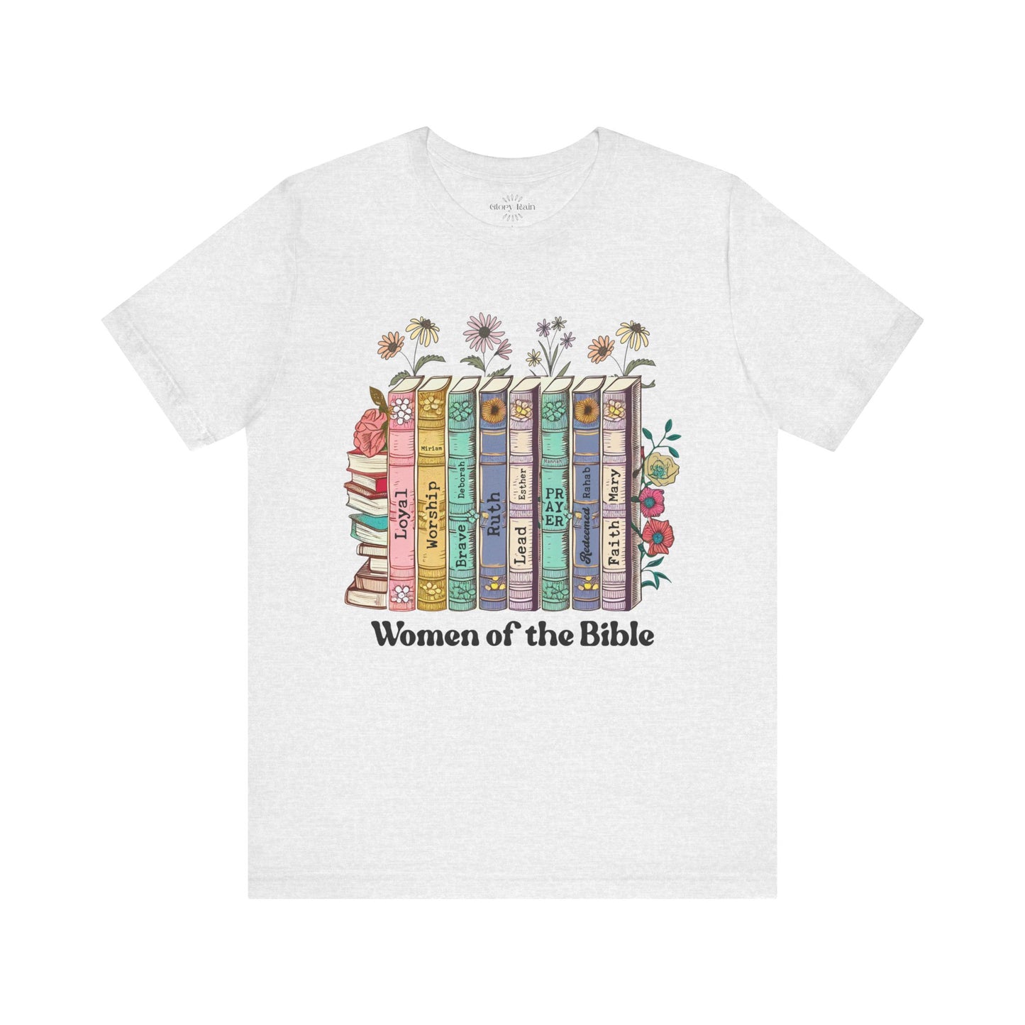 Women of the Bible T-shirt