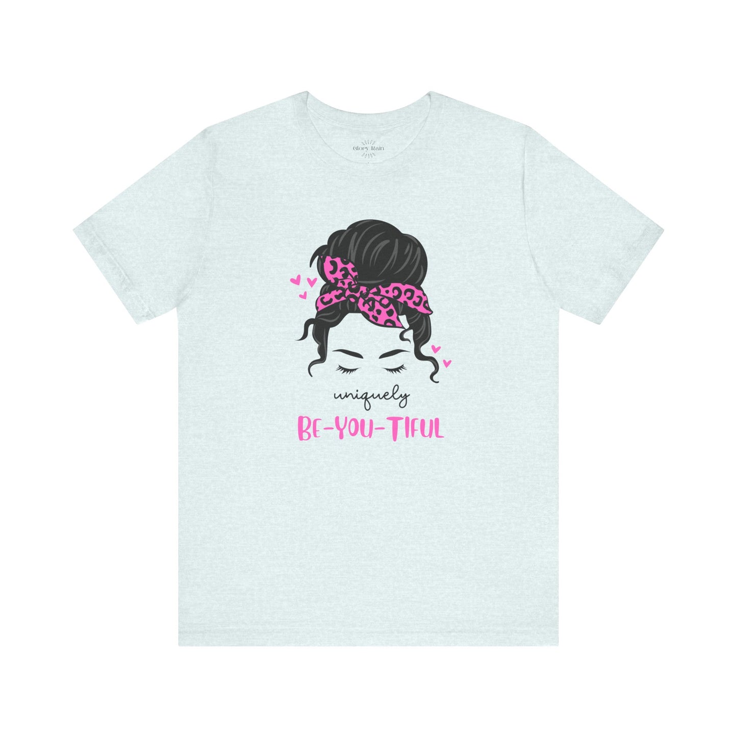 Uniquely BE-YOU-TIFUL T-shirt