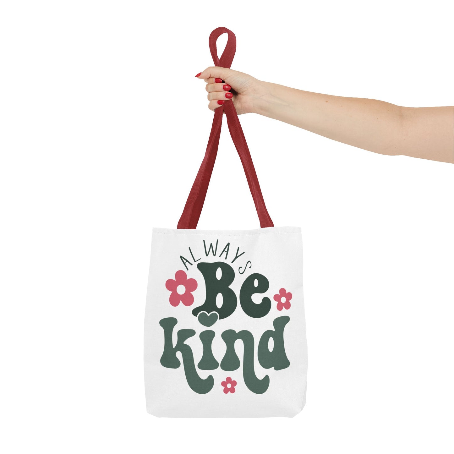 Always Be Kind Fashion Tote Bag