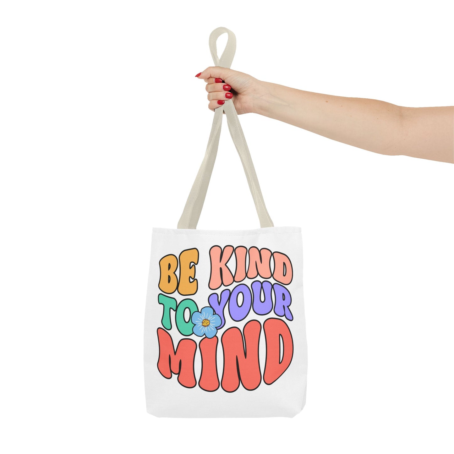 Be Kind To Your Mind Fashion Tote Bag