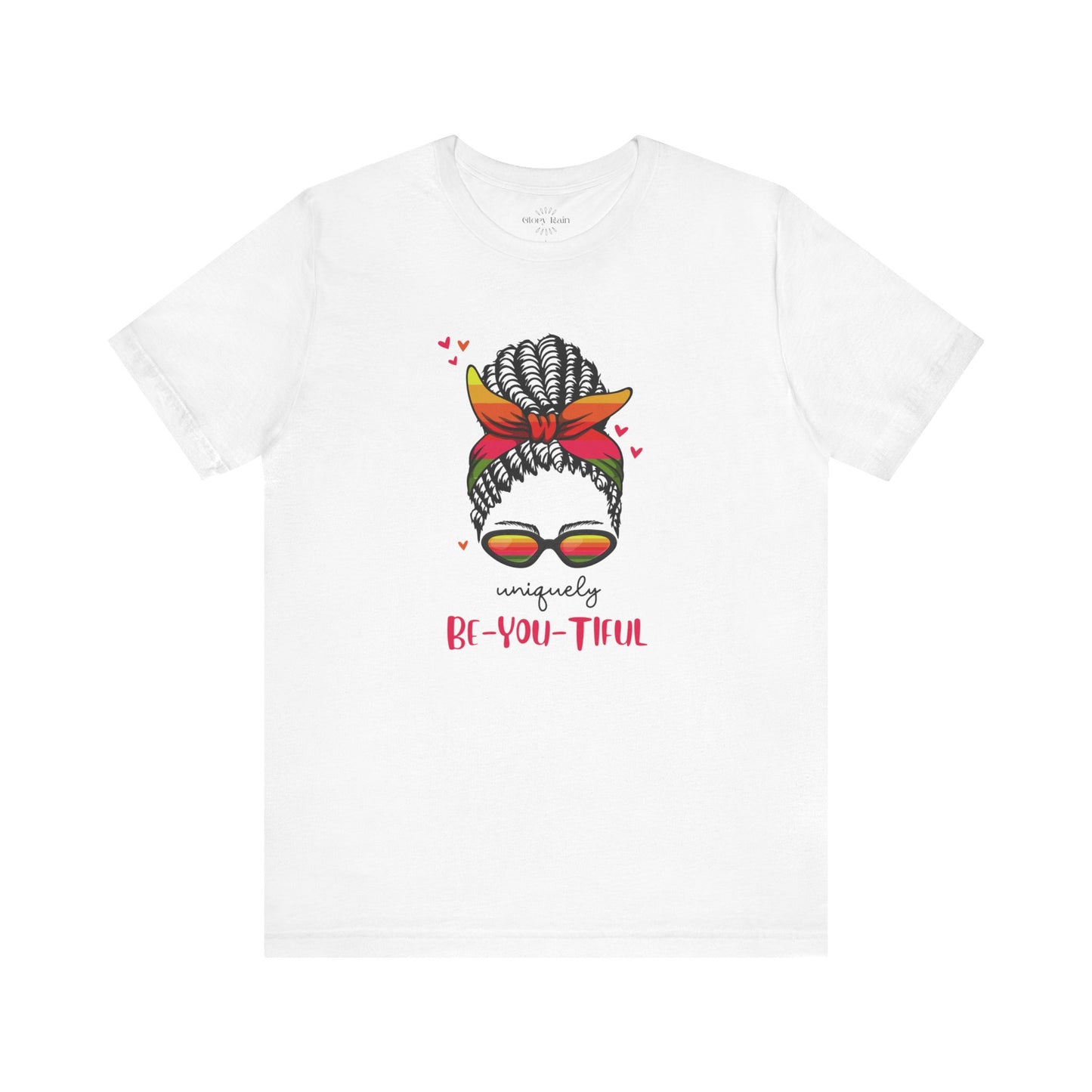 Uniquely BE-YOU-TIFUL T-shirt