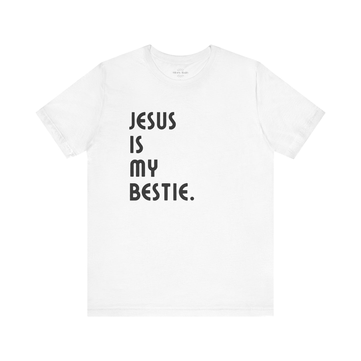 Jesus is My Bestie T-shirt
