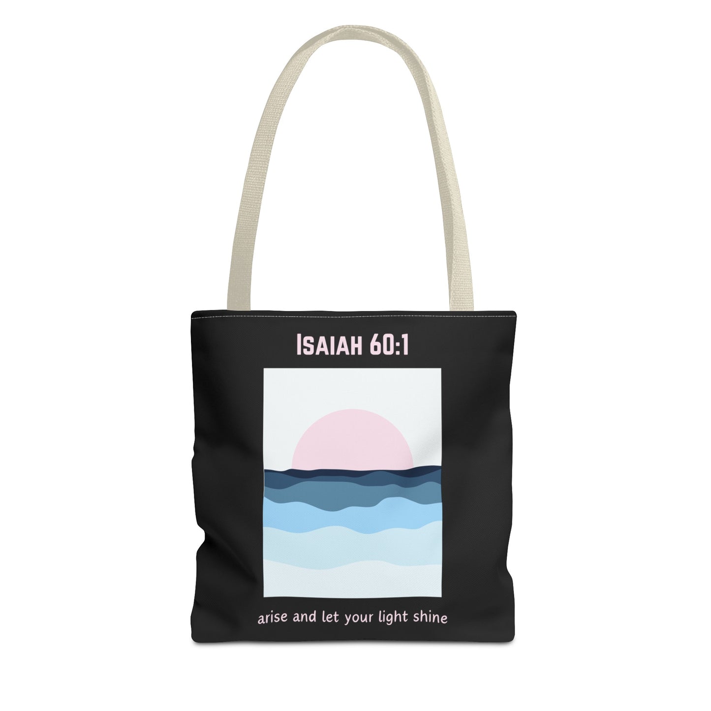 Arise and Let Your Light Shine Fashion Tote Bag