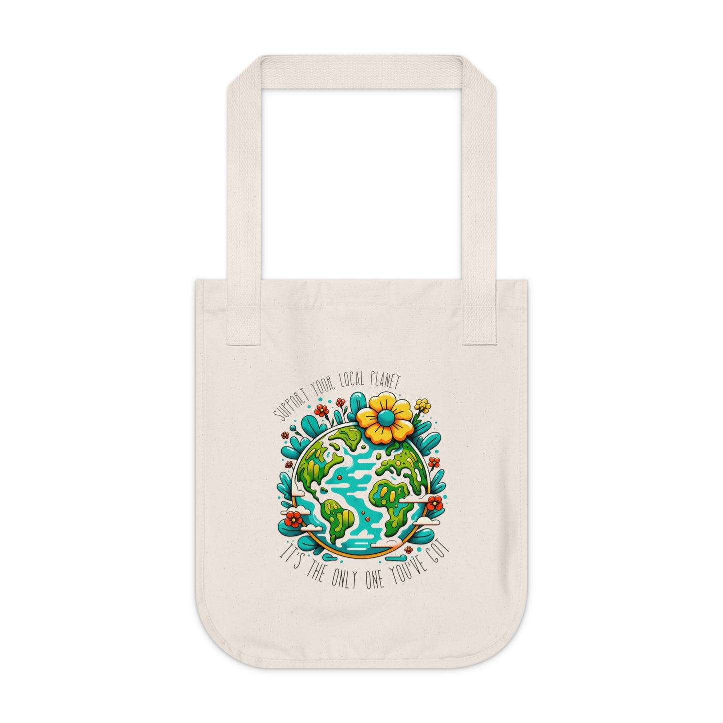 Support Your Local Planet Organic Cotton Canvas Tote Bag