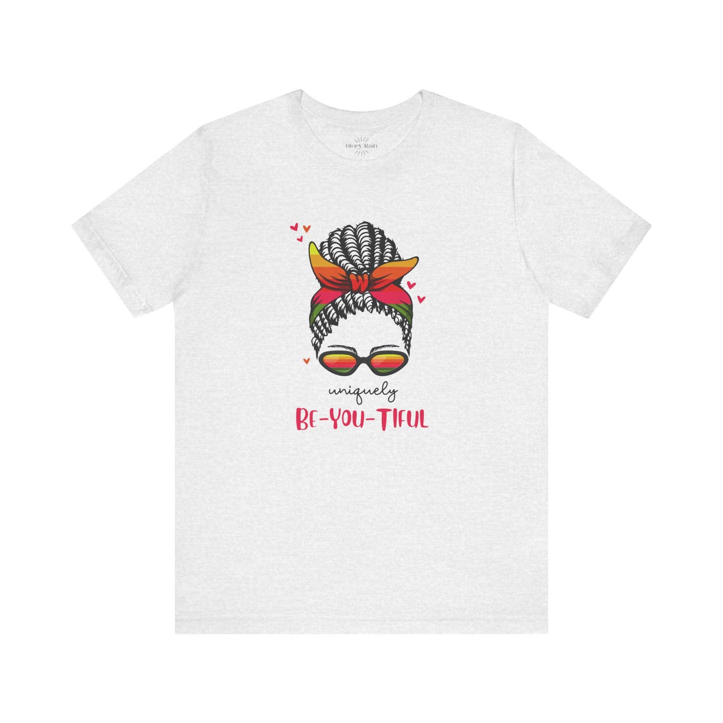 Uniquely BE-YOU-TIFUL T-shirt