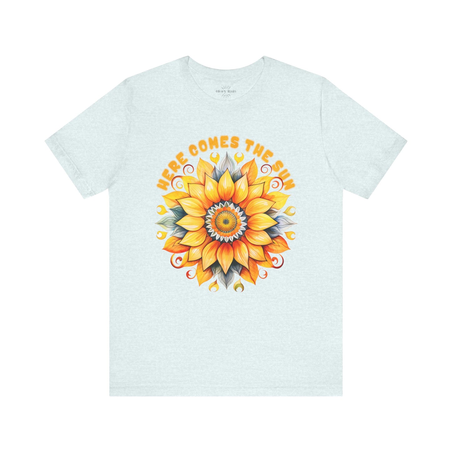 Here Comes the Sun T-shirt