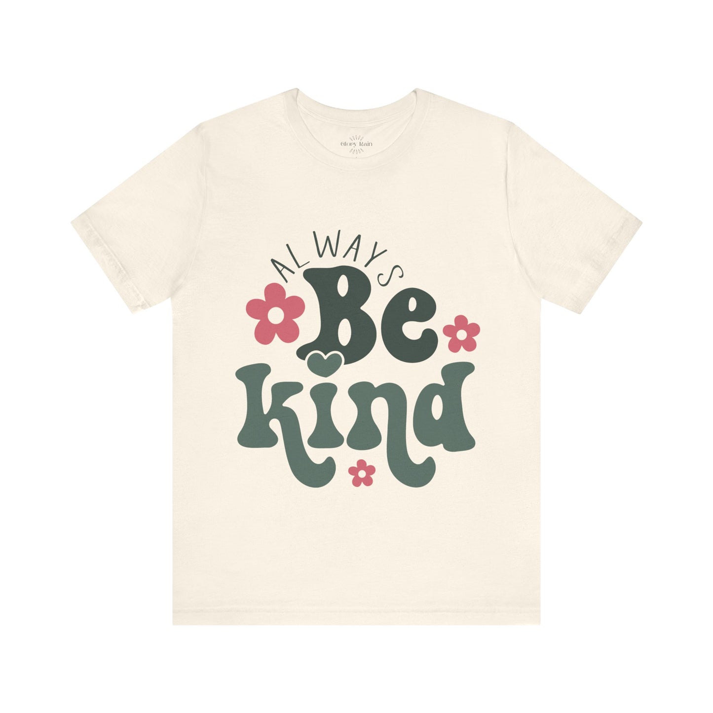Always Be Kind T-shirt