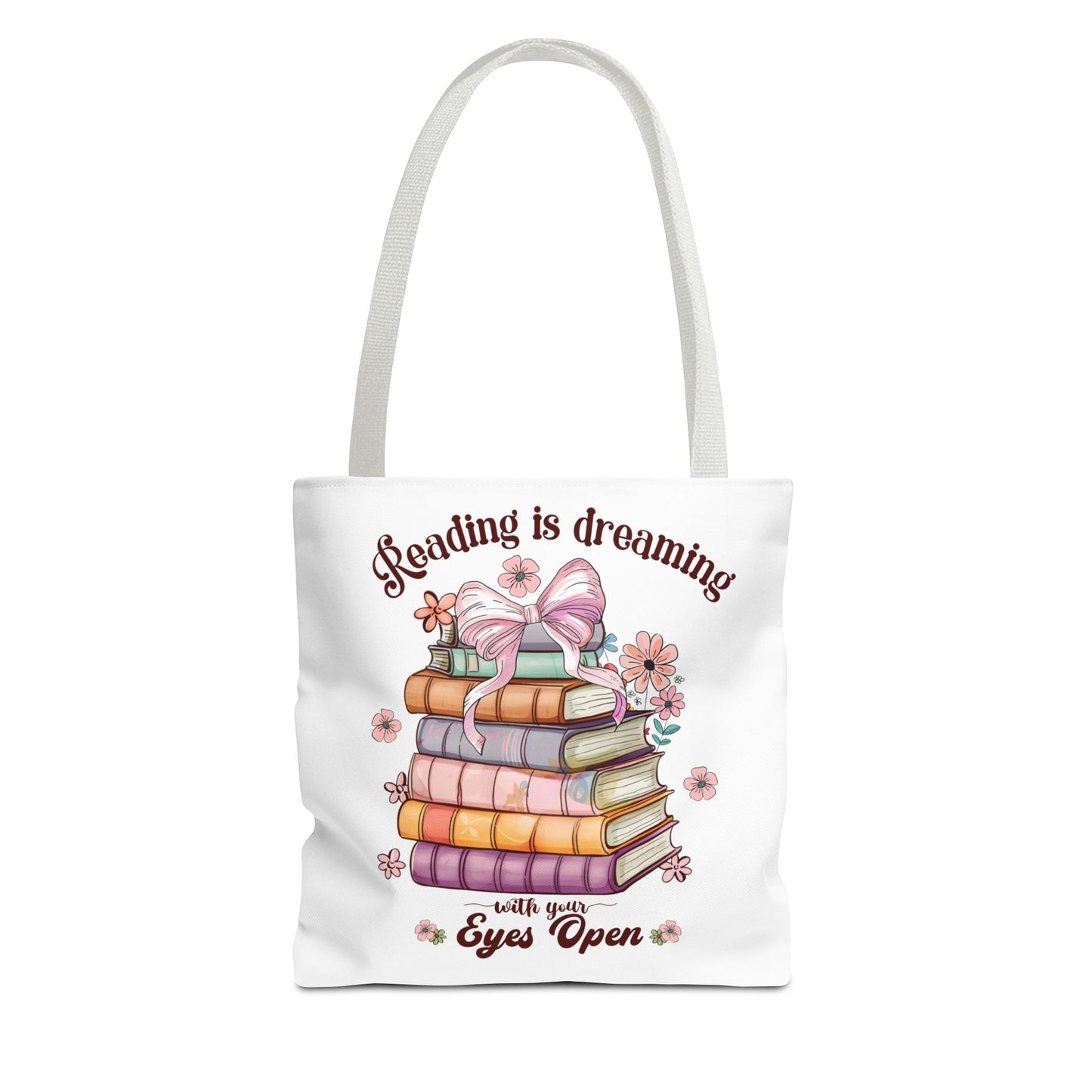 Reading is Dreaming With Your Eyes Open Fashion Tote Bag