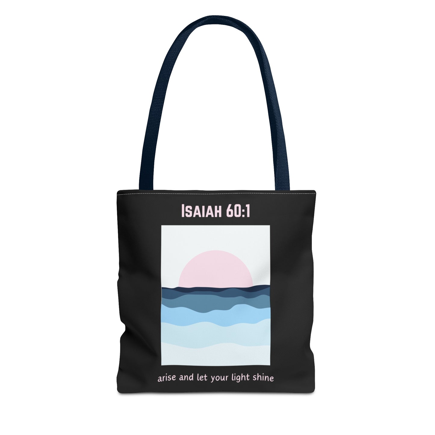 Arise and Let Your Light Shine Fashion Tote Bag