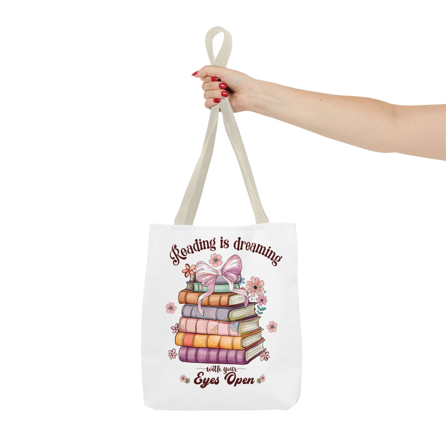 Reading is Dreaming With Your Eyes Open Fashion Tote Bag