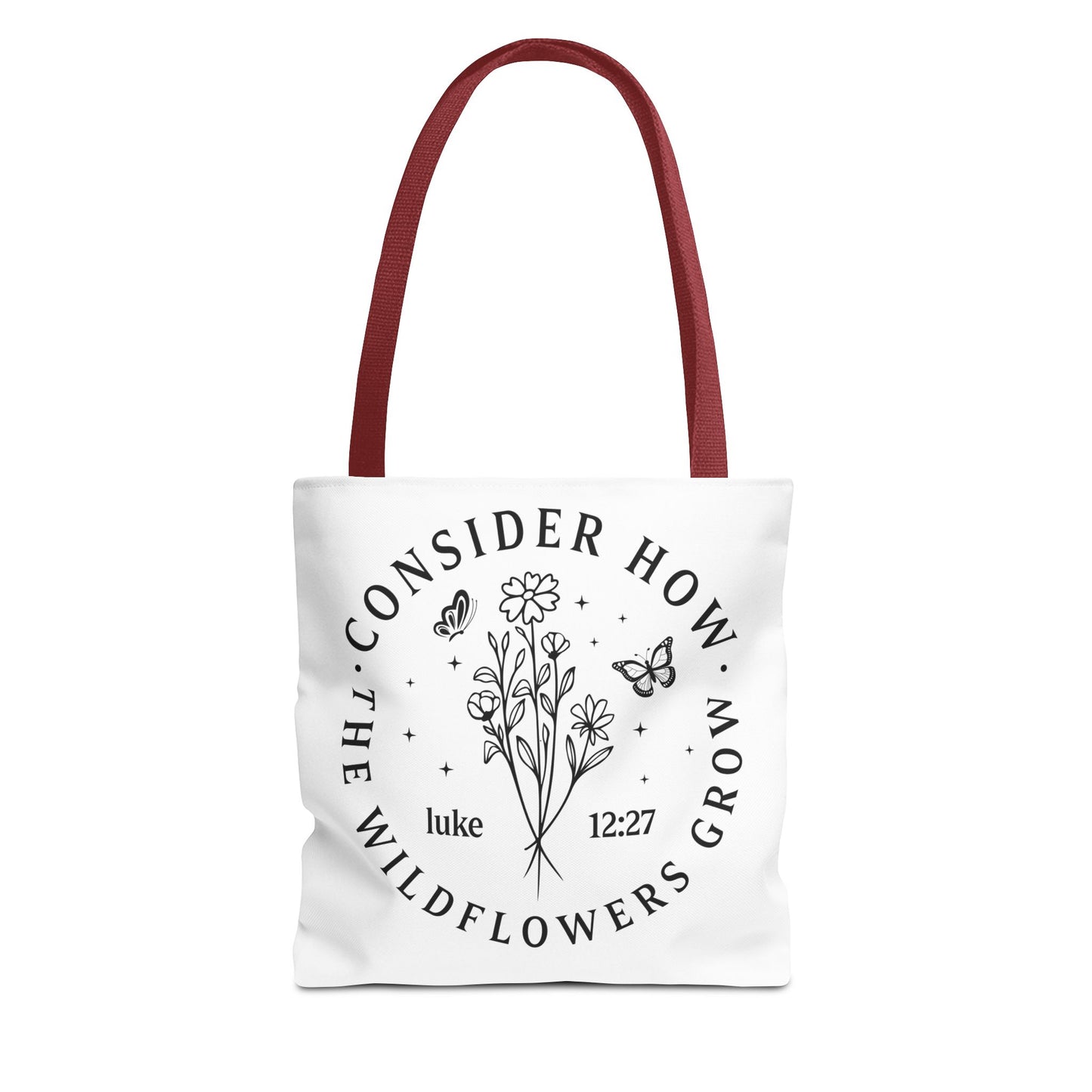 Consider How The Wildflowers Grow Fashion Tote Bag