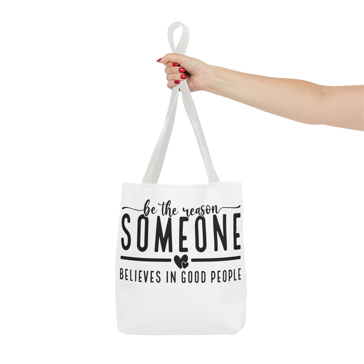 Be The Reason Fashion Tote Bag