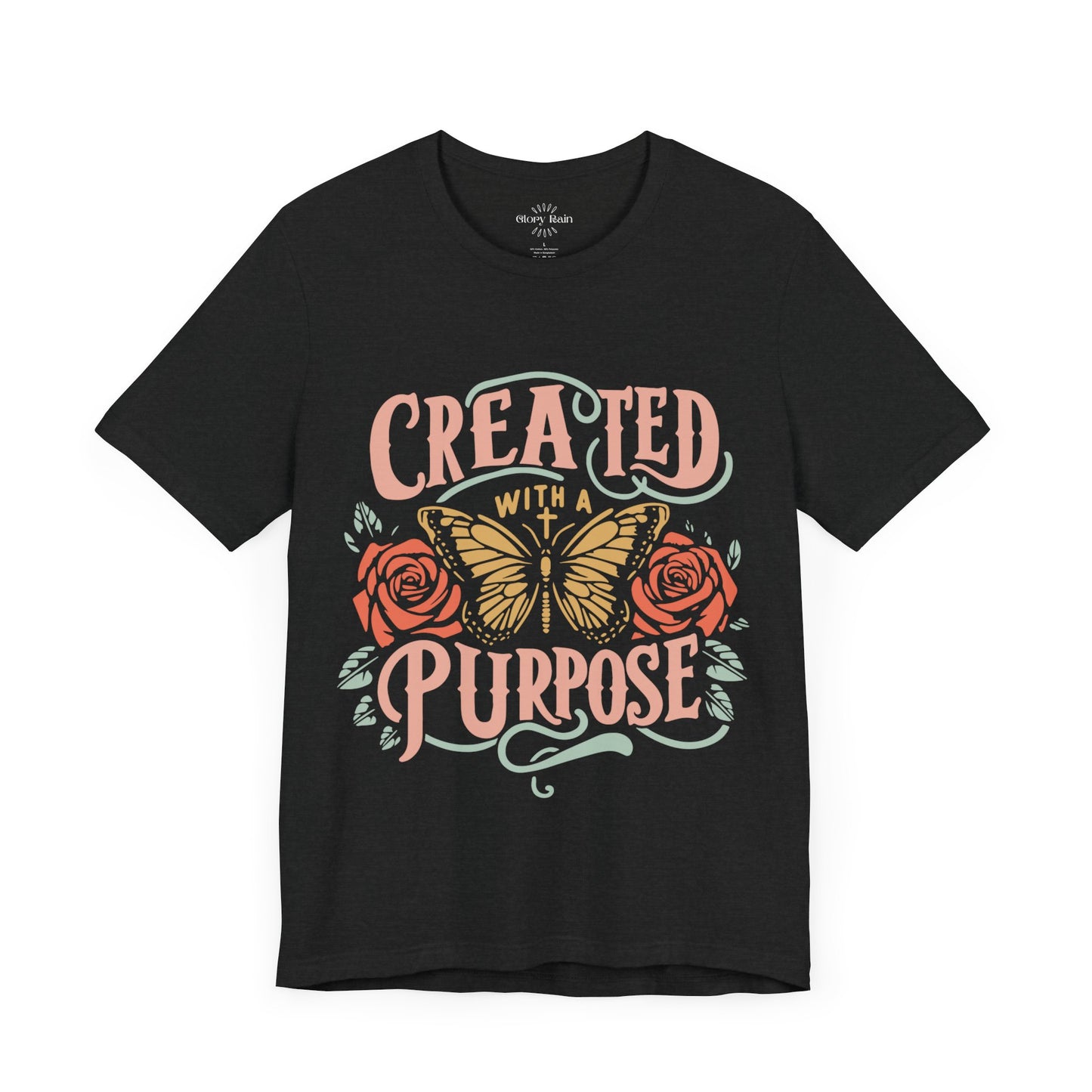 Created With A Purpose T-shirt